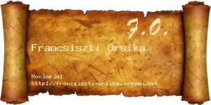 Francsiszti Orsika névjegykártya